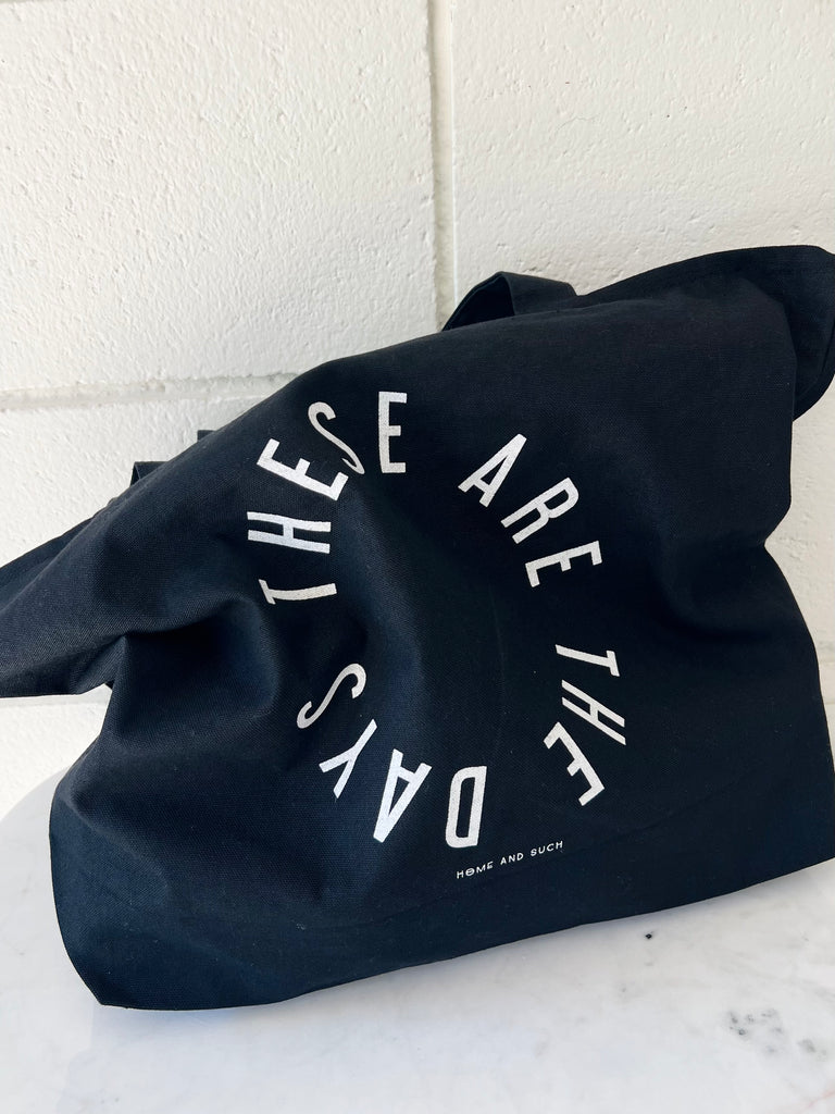 Oversized Eco Tote ‘These Are The Days'